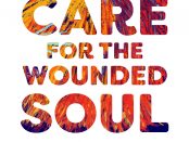 Self-Care for the Wounded Soul