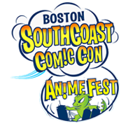 Boston SouthCoast Comic Con & AnimeFest