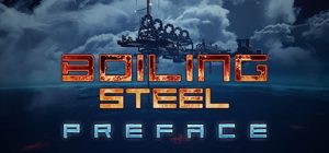 boiling steel: preface release
