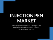 Injection Pen Market