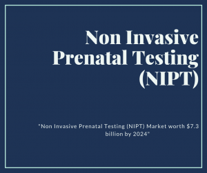 Non Invasive Prenatal Testing