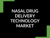 Nasal Drug Delivery Technology Market