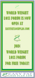 easyfatlossplan.com WORLD WEIGHT LOSS FORUM