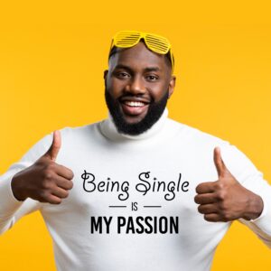 Cre8iveSkill's Being Single Is My Passion 