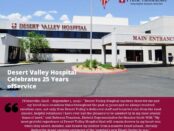 Desert Valley Hospital Celebrates 25 Years of Service