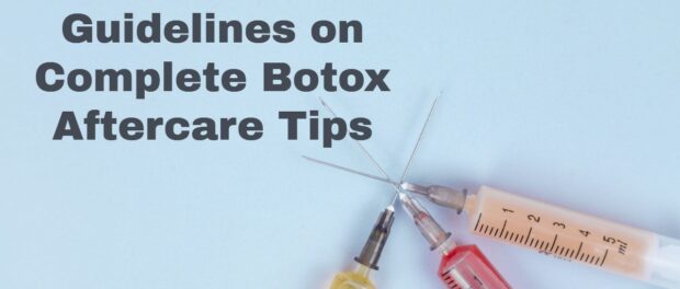 Botox Aftercare