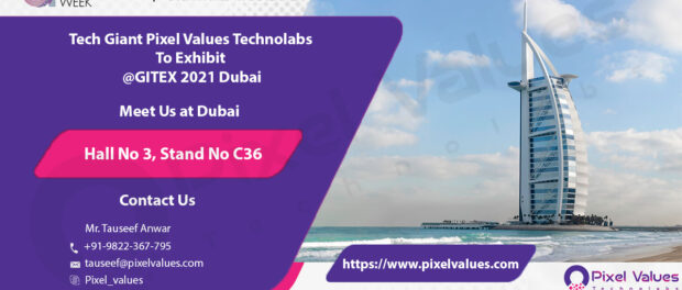 Tech Giant Pixel Values Technolabs To Exhibit @GITEX 2021 Dubai-Pixel Values Technolabs