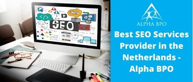 Best SEO Services Provider in the Netherlands - Alpha BPO