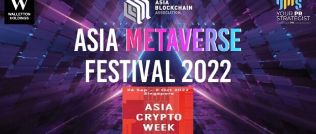 ASIA METAVERSE FESTIVAL 2022 to Kick Off 26 - 30 Sep 2022 in Singapore in Conjunction with Asia Crypto Week