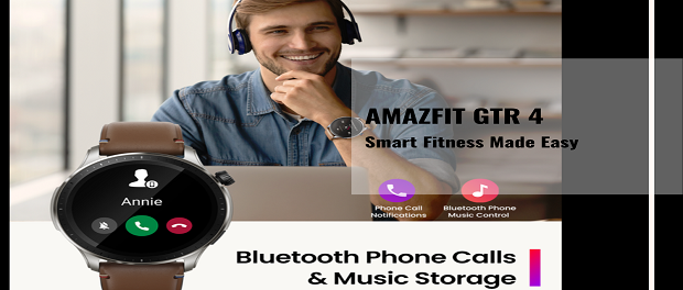 Amazfit GTR 4 Smart Fitness Made Easy