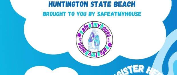 registration flyer for beach cleanup event at huntington state beach in california. Hosted by SafeAtMyHouse