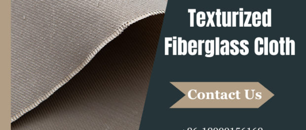 texturized fiberglass cloths