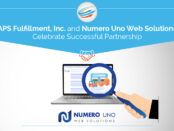 APS Fulfillment, Inc. and Numero Uno Web Solutions Celebrate Successful Partnership