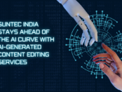 SunTec India provides the missing link for AI content: Human editing support
