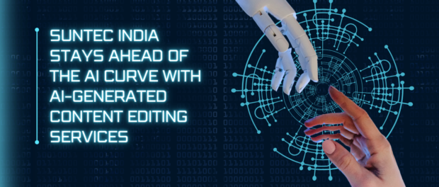 SunTec India provides the missing link for AI content: Human editing support