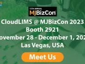 CloudLIMS Features its Future-Ready, No Upfront Cost LIMS for Cannabis, Hemp, & Psychedelics Labs at MJBizCon 2023