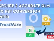 secure-&-accurate-olm-to-pst-conversion-with-trustvare.jpg