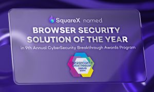 SquareX Named Browser Security Solution of the Year
