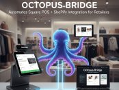 Tired of Manual Data Entry? Octopus Bridge Automates Square POS + Shopify Integration for Retailers