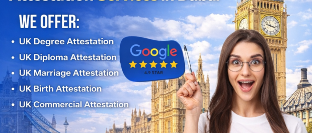 UK Certificate Attestation in Dubai