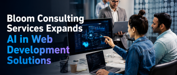 Bloom Consulting Services Expands AI in Web Development Solutions