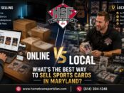 Online vs Local: What's the Best Way to Sell Sports Cards in Maryland?